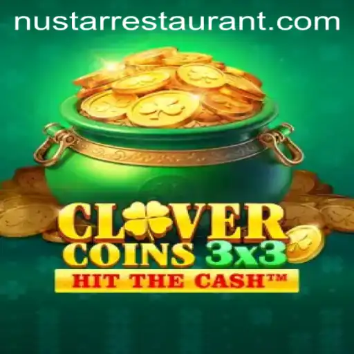 Explore Clovercoin3x3: A Digital Gaming Adventure and a Taste of Nustar Restaurant