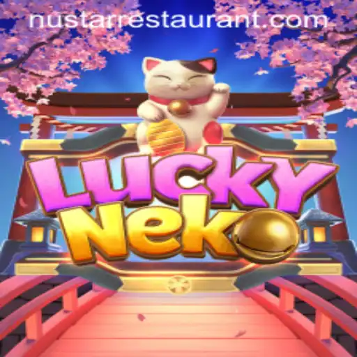 Unleashing the Thrills of LuckyNeko and the Culinary Delights of NuStar Restaurant