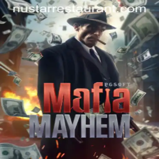 Dive into the World of MafiaMayhem and the Allure of Nustar Restaurant