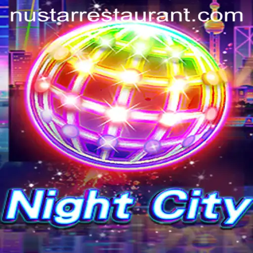 Exploring the Thrills of NightCity: Unveiling the Nustar Restaurant Experience